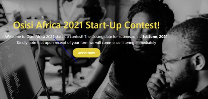 You are currently viewing Call for Applications: Osisi Africa 2021 Start-Up Contest (N5 million Business Funding)